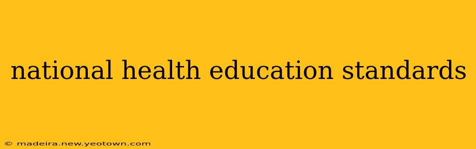 national health education standards