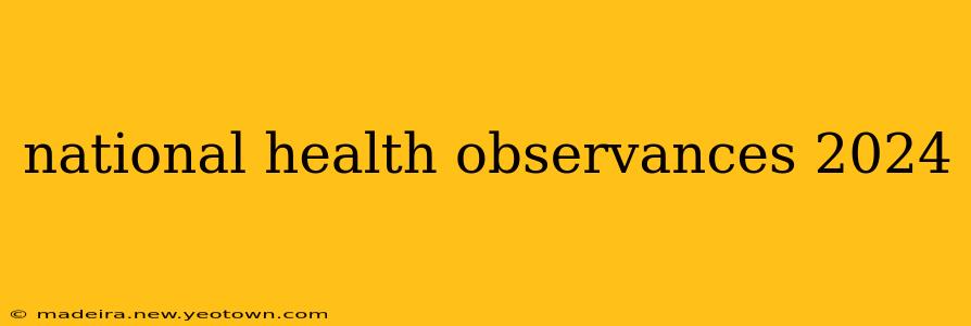 national health observances 2024