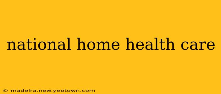 national home health care