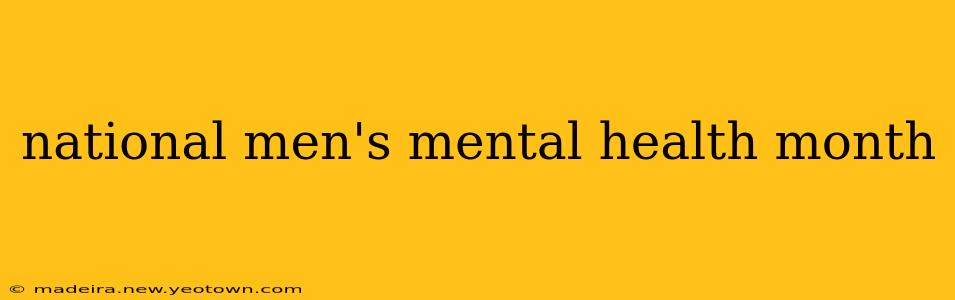 national men's mental health month