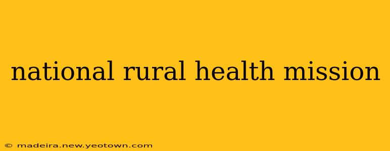 national rural health mission