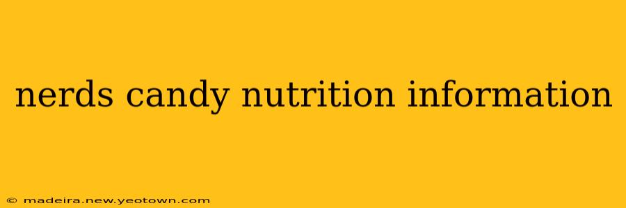 nerds candy nutrition information