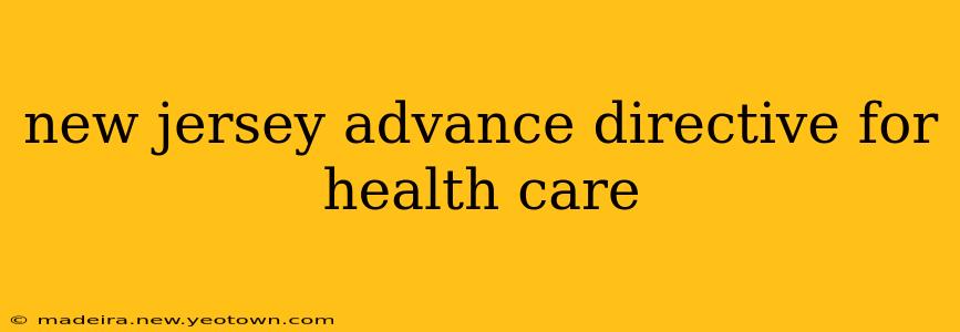 new jersey advance directive for health care
