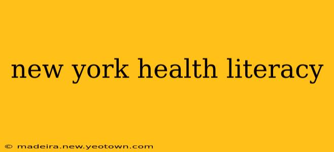 new york health literacy