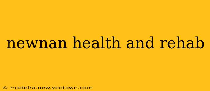 newnan health and rehab