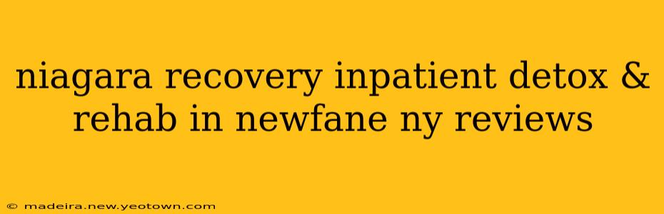 niagara recovery inpatient detox & rehab in newfane ny reviews