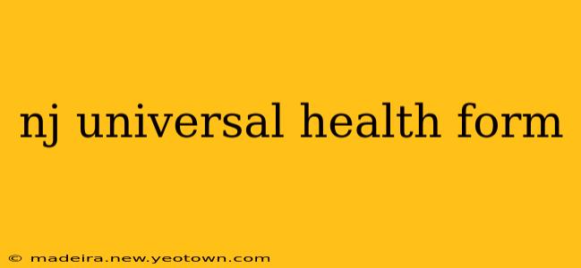 nj universal health form