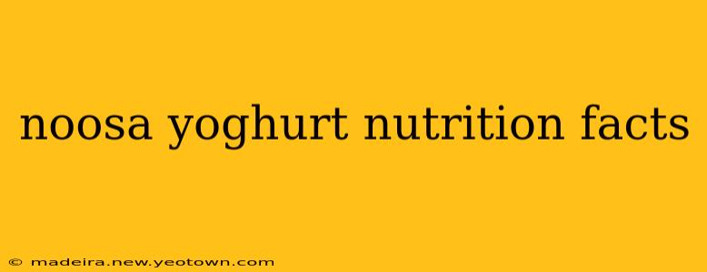 noosa yoghurt nutrition facts