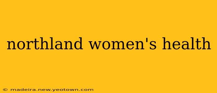 northland women's health