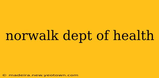 norwalk dept of health