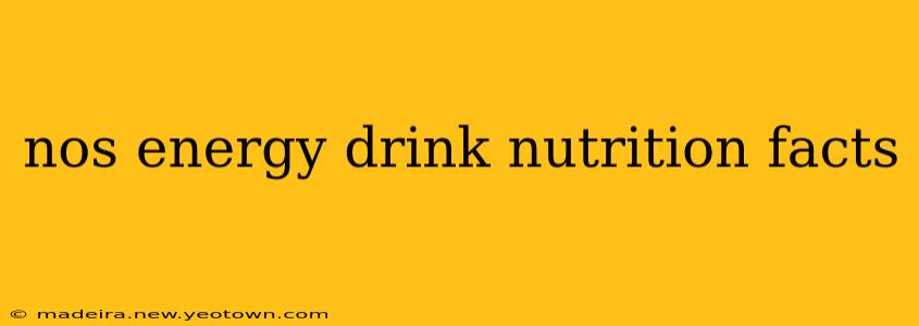 nos energy drink nutrition facts