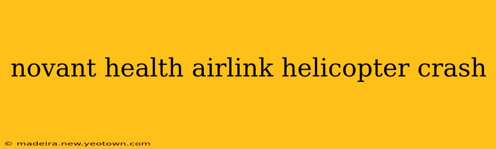 novant health airlink helicopter crash