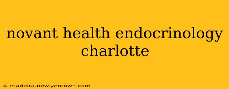 novant health endocrinology charlotte