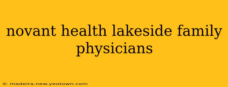 novant health lakeside family physicians