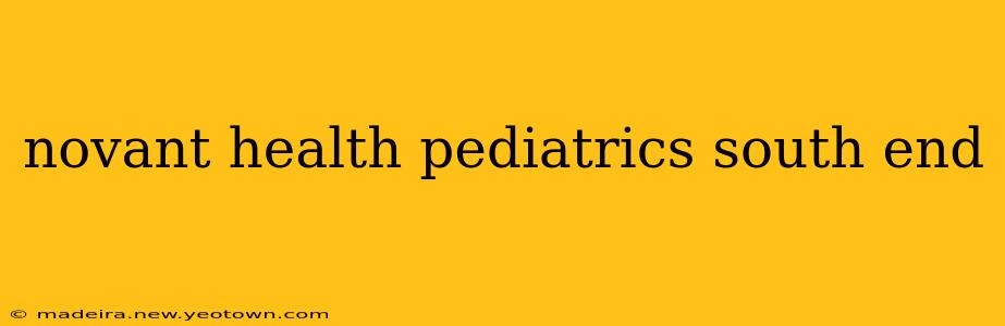 novant health pediatrics south end
