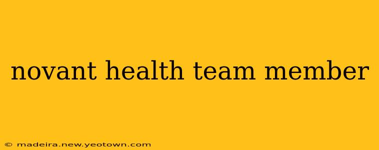 novant health team member