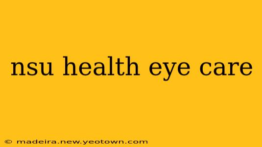 nsu health eye care