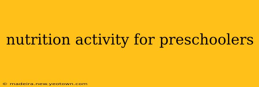 nutrition activity for preschoolers