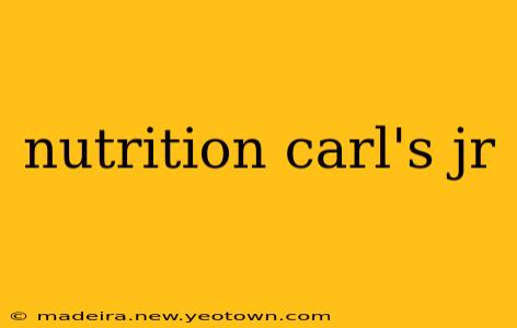 nutrition carl's jr