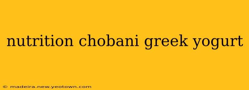 nutrition chobani greek yogurt