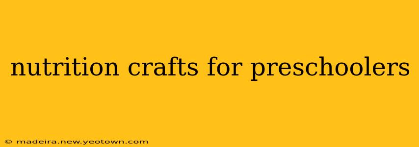 nutrition crafts for preschoolers
