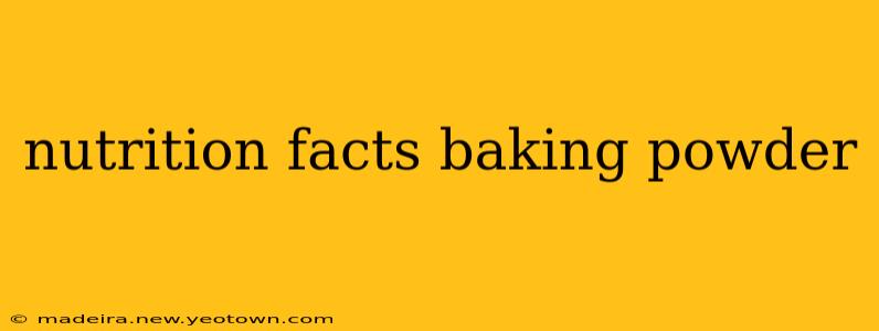 nutrition facts baking powder