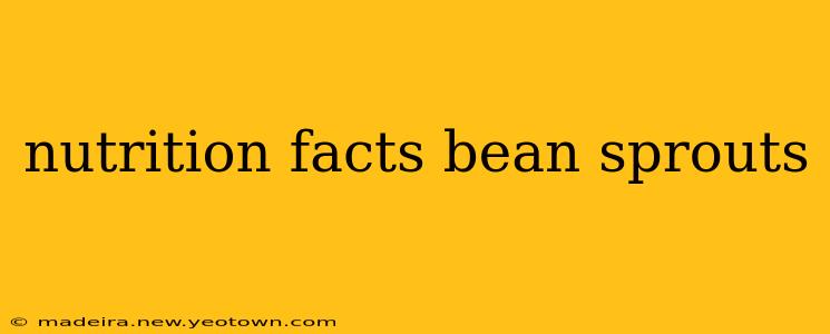 nutrition facts bean sprouts