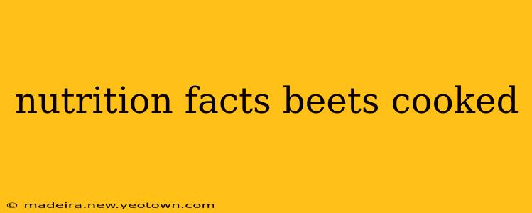 nutrition facts beets cooked