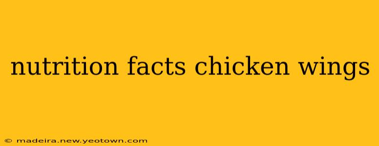 nutrition facts chicken wings