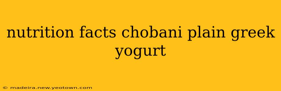 nutrition facts chobani plain greek yogurt