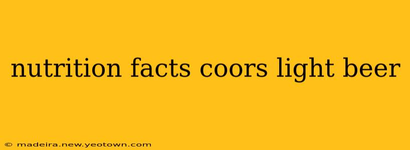 nutrition facts coors light beer
