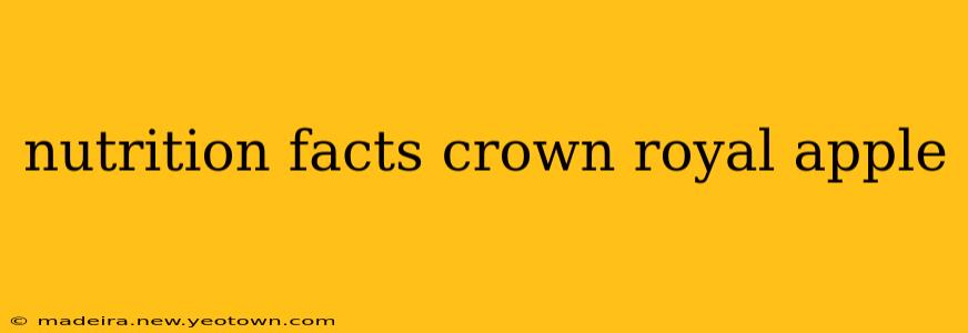 nutrition facts crown royal apple