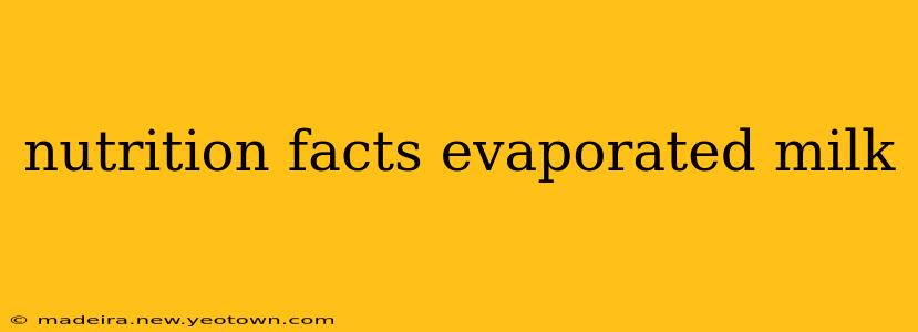 nutrition facts evaporated milk