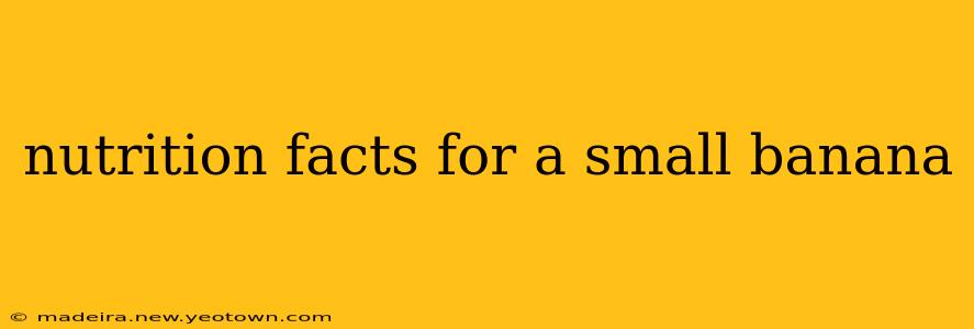 nutrition facts for a small banana