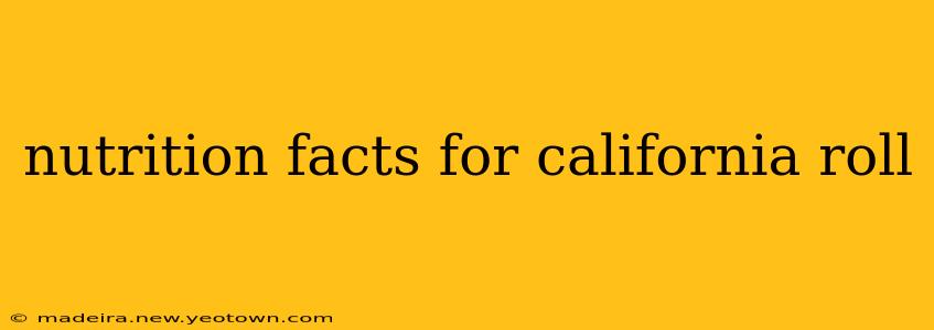 nutrition facts for california roll