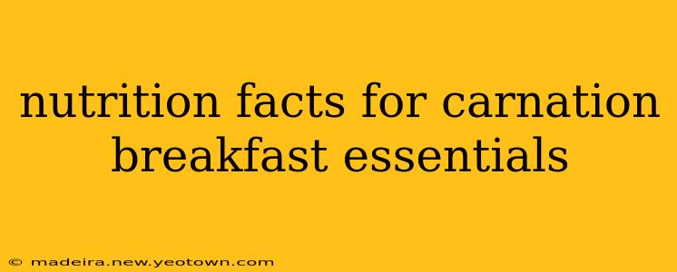 nutrition facts for carnation breakfast essentials