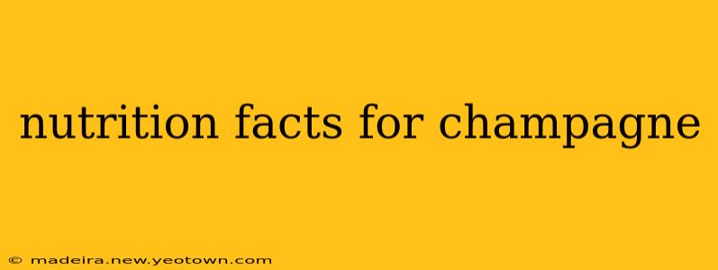 nutrition facts for champagne