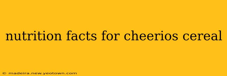 nutrition facts for cheerios cereal