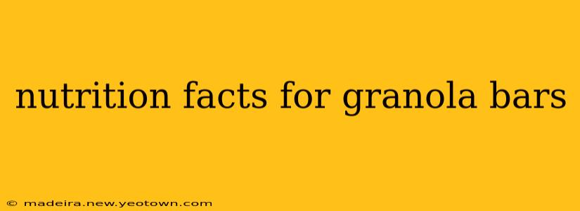 nutrition facts for granola bars