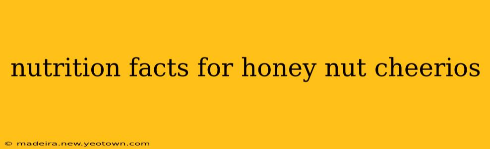 nutrition facts for honey nut cheerios