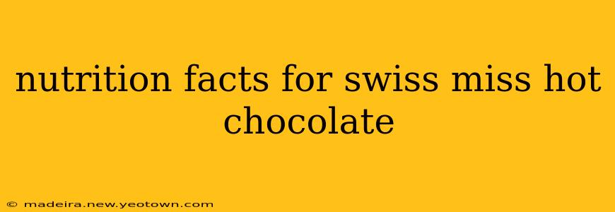 nutrition facts for swiss miss hot chocolate