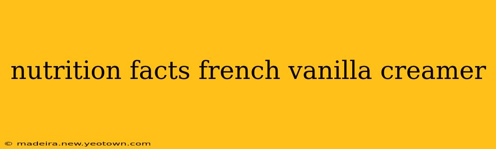nutrition facts french vanilla creamer