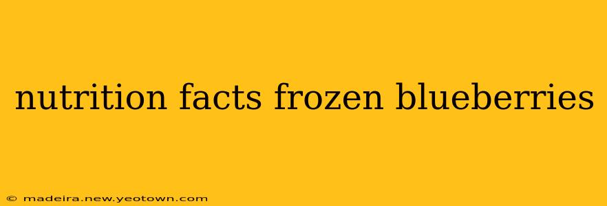 nutrition facts frozen blueberries