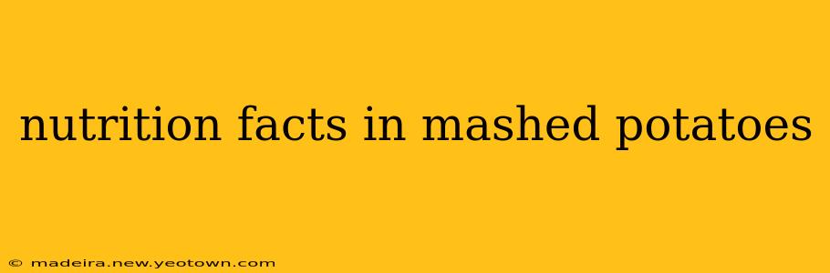 nutrition facts in mashed potatoes