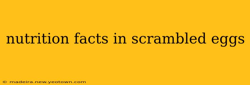 nutrition facts in scrambled eggs