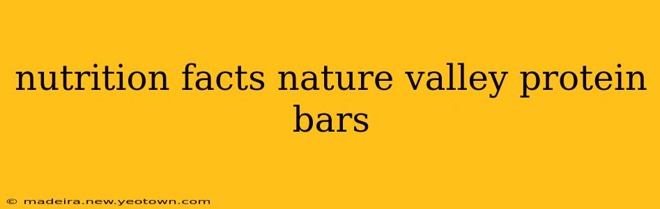 nutrition facts nature valley protein bars