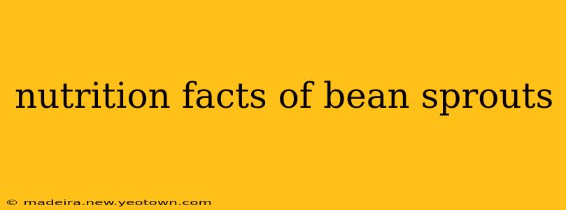 nutrition facts of bean sprouts