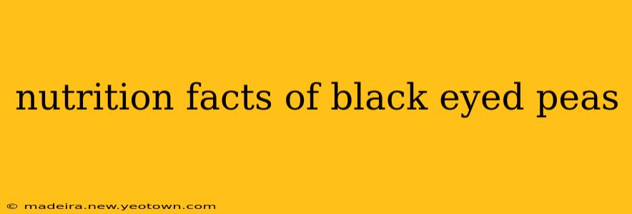 nutrition facts of black eyed peas