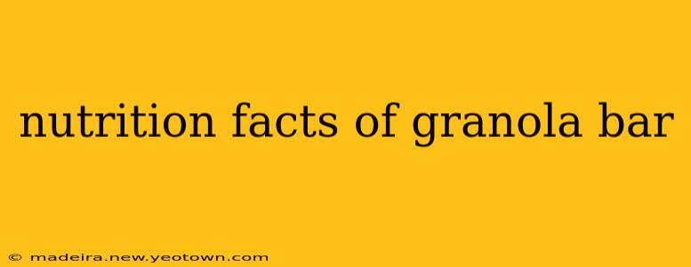nutrition facts of granola bar