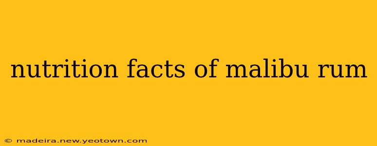 nutrition facts of malibu rum